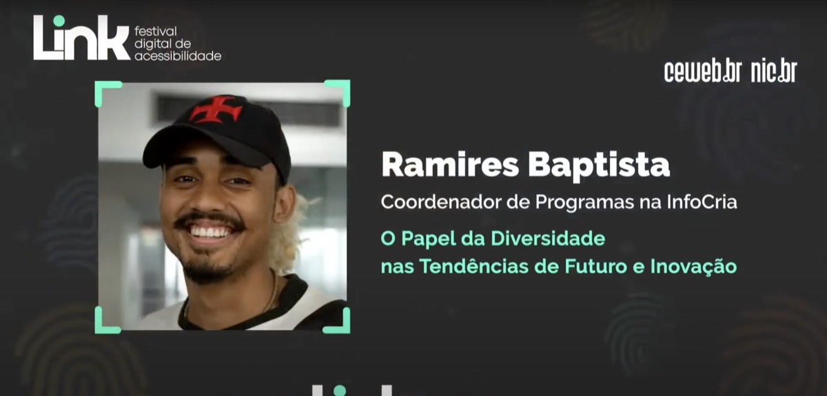 Tela do festival Link com o nome Ramires Baptista e o título da fala O Papel da Diversidade nas Tendências de Futuro e Inovação.